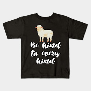 Be Kind To Every Kind Kids T-Shirt